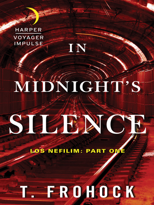 Title details for In Midnight's Silence by T. Frohock - Wait list